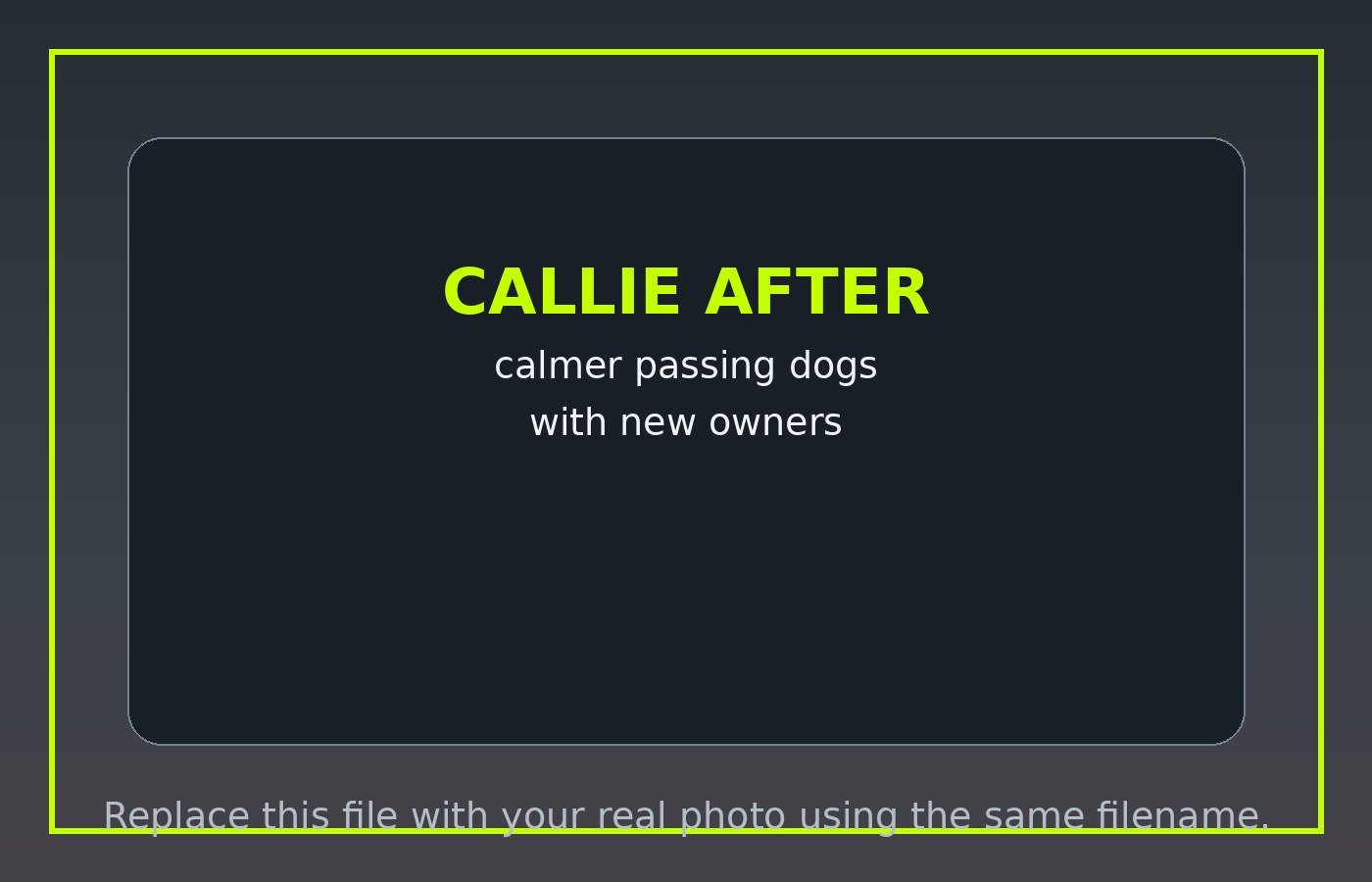 Callie after placeholder